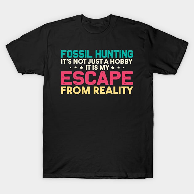 Fossil Hunting Hobby T-Shirt by White Martian